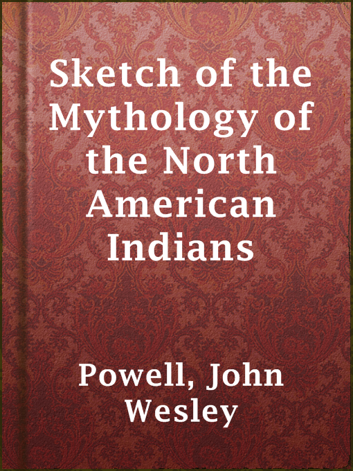 Detalles del título Sketch of the Mythology of the North American Indians de John Wesley Powell - Disponible